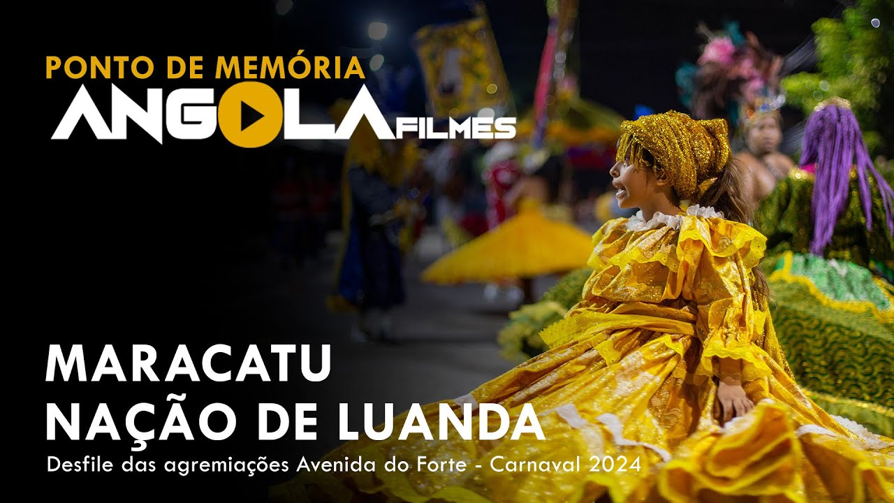 MARACATU NAÇÃO DE LUANDA - DESFILE OFICIAL CARNAVAL 2024