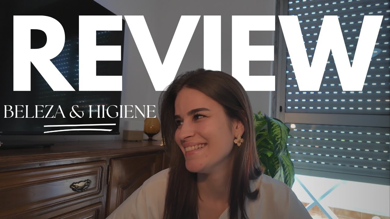 a INSEGURANÇA de voltar || review de PRODUTOS utilizados, BELEZA & HIGIENE