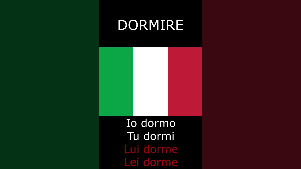 "To sleep" ("dormire") conjugation in Itlian 🇮🇹 
