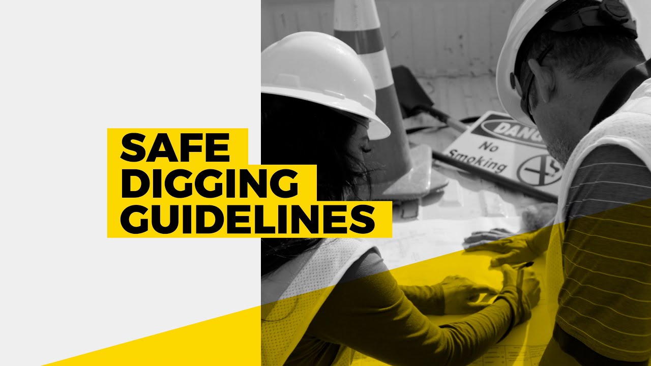 Safe Digging Guidelines