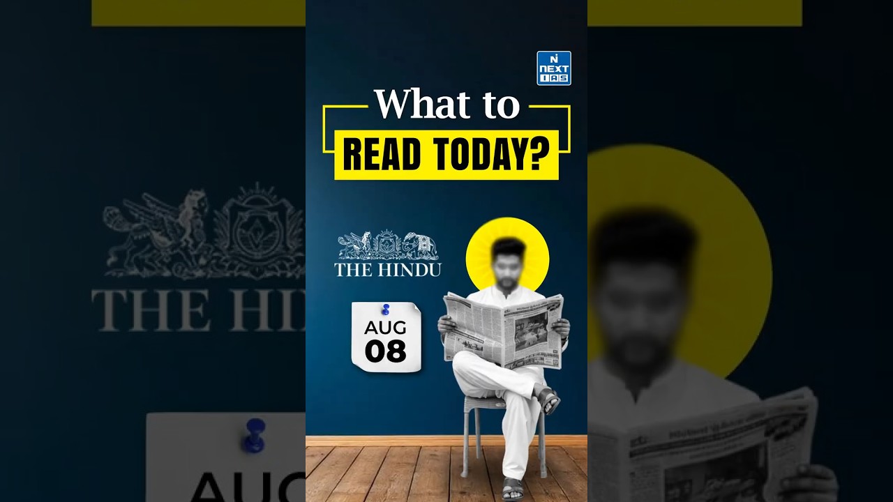What to Read in Today&rsquo;s Newspaper? | Daily News Analysis for UPSC #thehindu #nextias | NEXT IAS