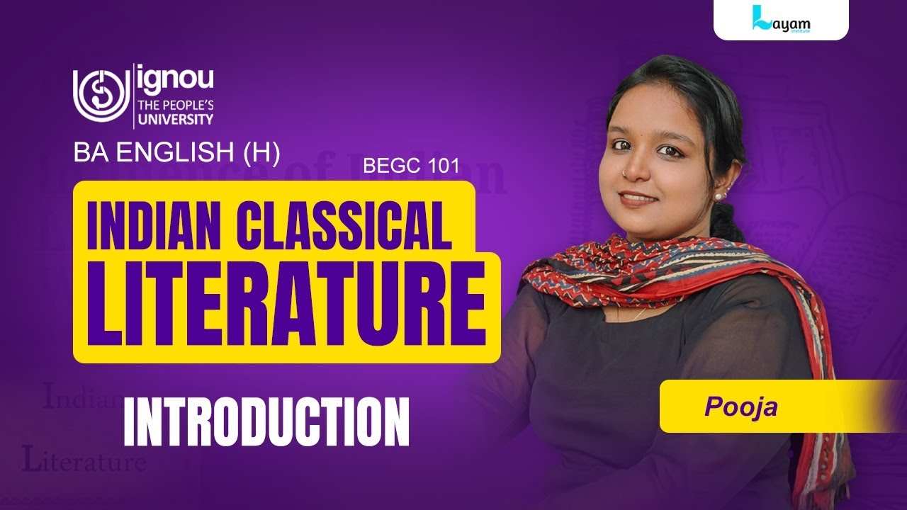 Indian Classical Literature BEGC-101I Malayalam I Introduction I IGNOU BA English I Layam Institute