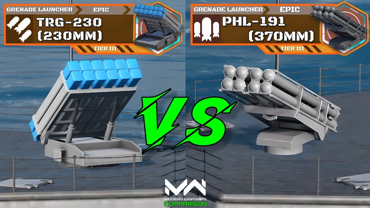 New VIP GL! PHL-191 (370mm) VS TRG-230 (230mm) | Grenade Launcher Comparison | Modern Warship
