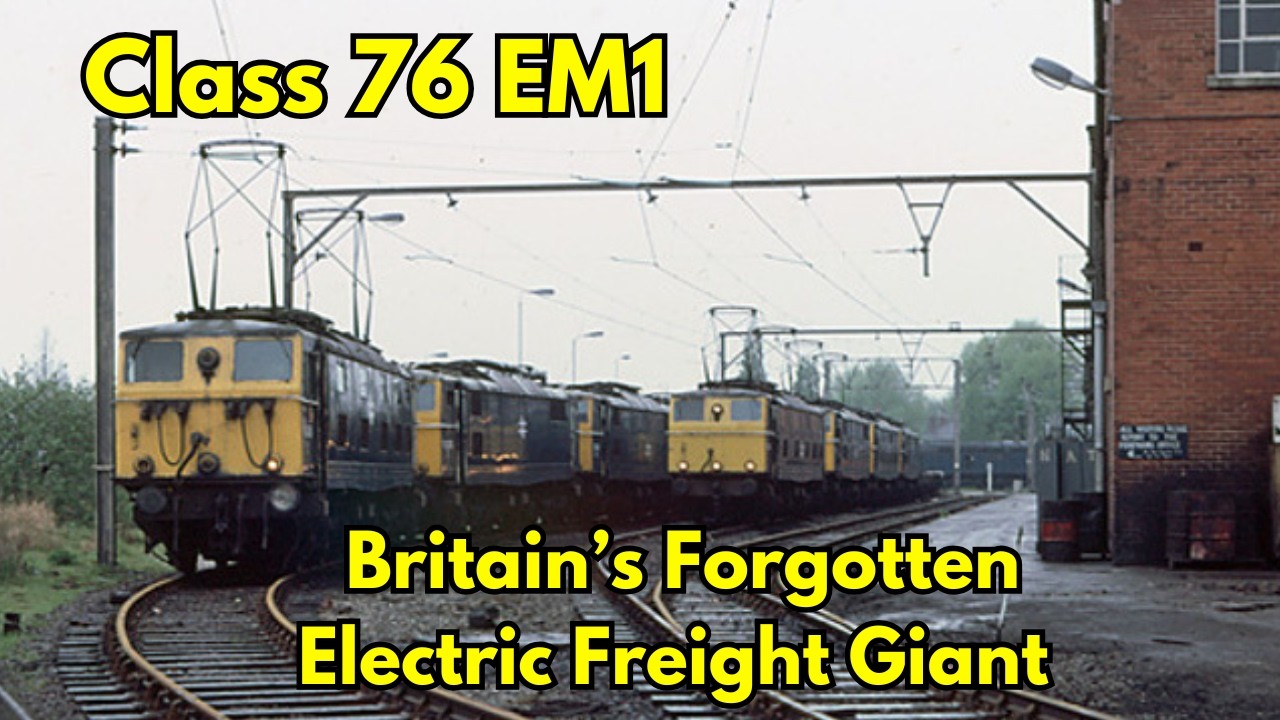 Class 76 EM1 – Забытый британский гигант грузовых электровозов #Class76 #electric #locomotive #fyp