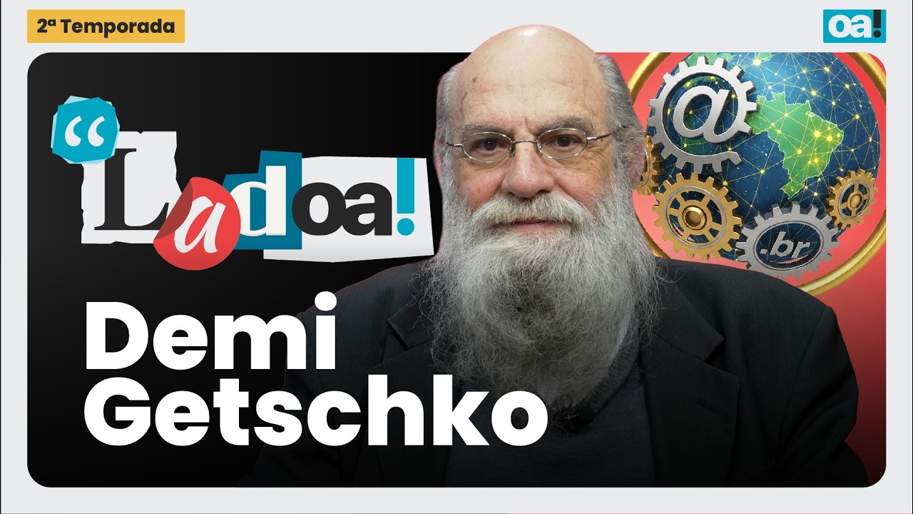 Demi Getschko: como a Internet realmente chegou ao Brasil | Ladoa! com Madeleine Lacsko