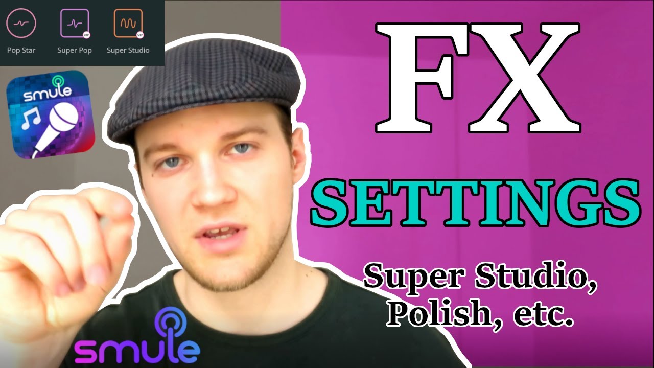 Smule: FX Settings | 2020