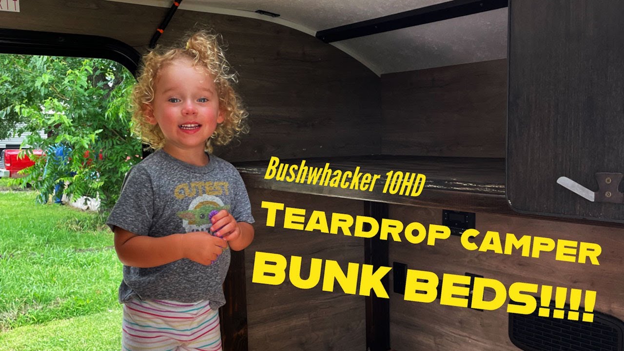 Teardrop camer Remodel! Bunk beds in bushwhacker 10HD!! S2:E6