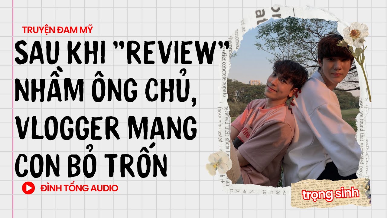 Truyện Đam Mỹ FULL || Sau Khi 