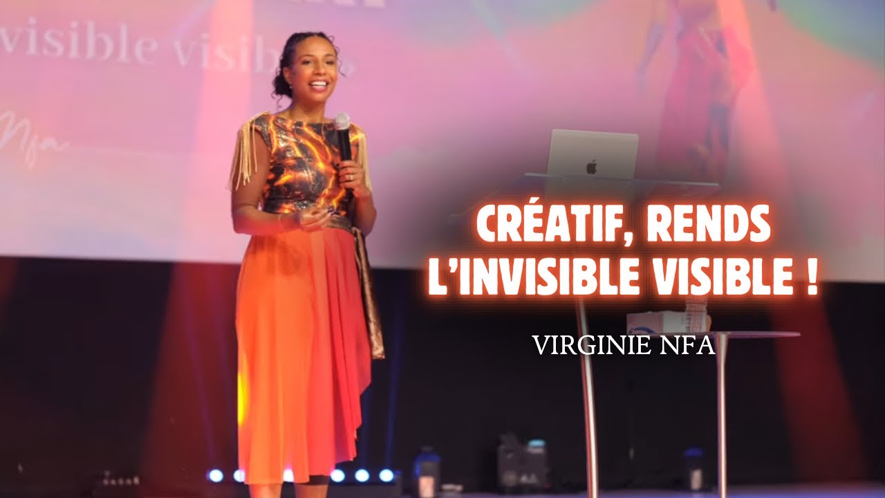 CRÉATIF, RENDS L’INVISIBLE VISIBLE - Virginie Nfa | Prophètes en Mouvement 2024