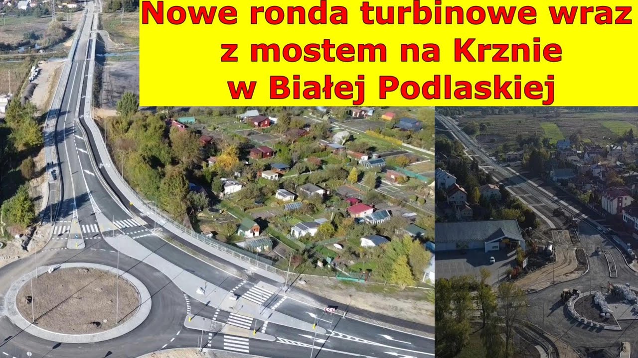 Biała Podlaska,  nowe ronda turbinowe wraz z mostem na Krznie.