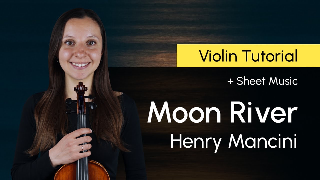 Moon River Violin Tutorial - Henri Mancini Violin Lesson | Sheet Music + Cover