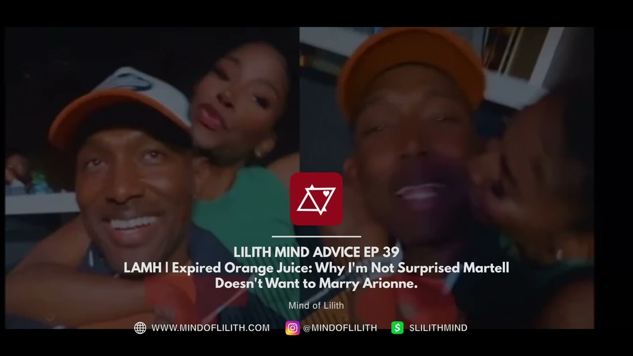 LAMH | Expired OJ: Arionne Should Not Be Surprised that Martell Does Not Want to Marry Her Pt 1
