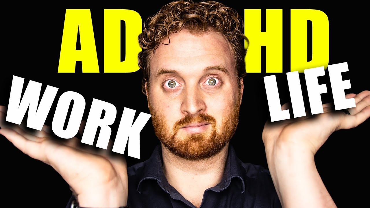 Why work life balance doesn't work with ADHD