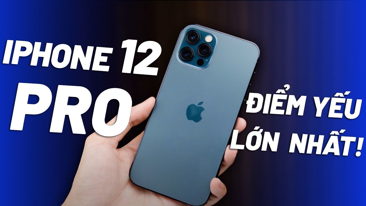 iPhone 12 Pro Chỉ Còn 8 Triệu - 4 Điểm Yếu Cực Lớn, Nên Cân Nhắc Trước Khi Mua!