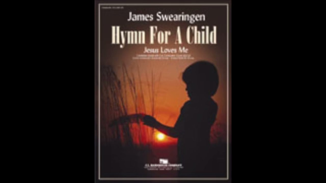 Hymn for a Child - James Swearingen (with Score)