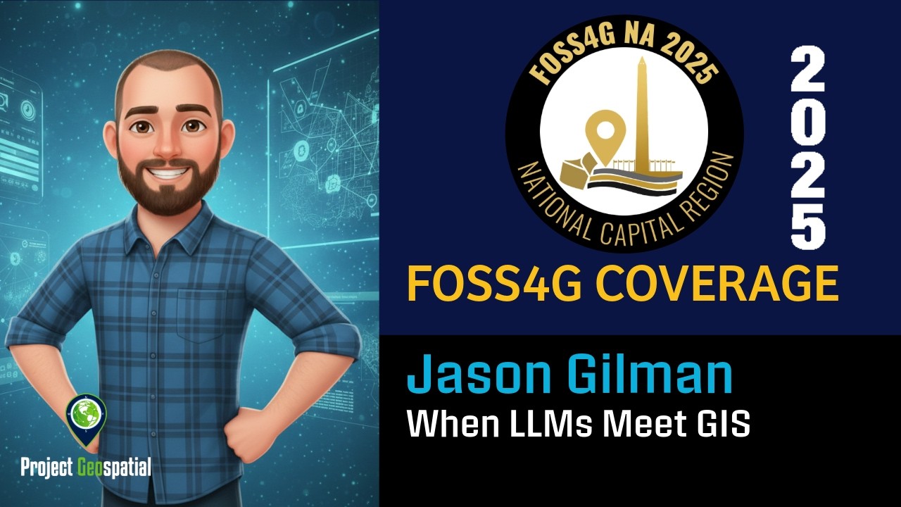 2025 FOSS4G NA | Когда магистерские программы встречаются с ГИС - Джейсон Гилман