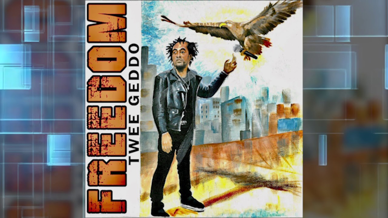 Twee Geddo - Freedom ( Official Audio)