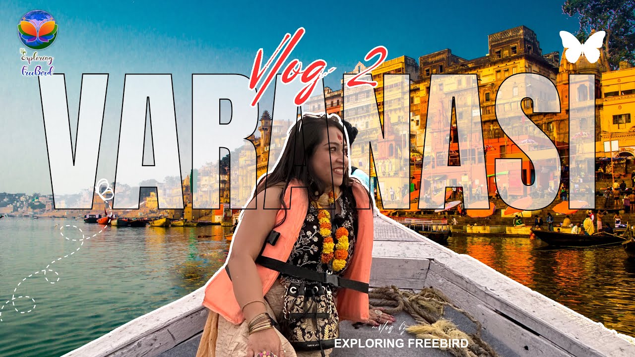 Varanasi Vlog| Day 2 & 3 | Kashi Vishwanath🛕, Manikarnika Ghat, Night Life & Street Food 🥘| Banaras