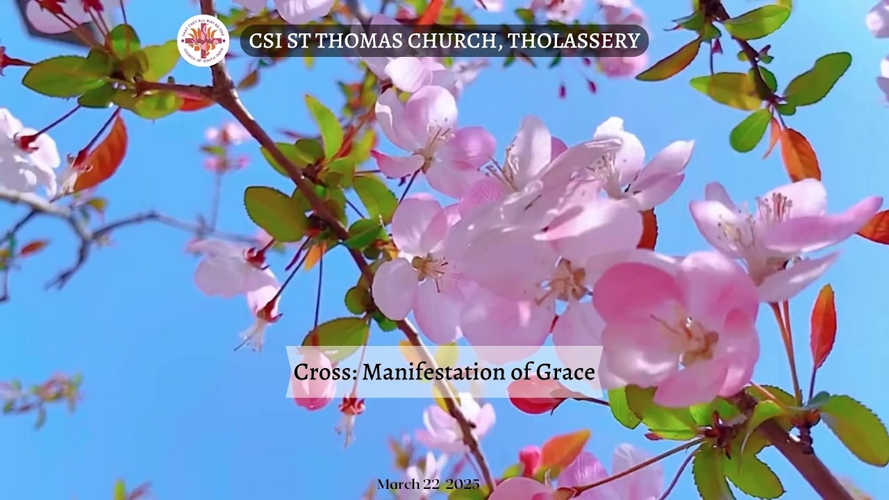 കഷ്ടാനുഭവ ഞായർ | Passion Sunday | Cross: Manifestation of Grace | March 22, 2026