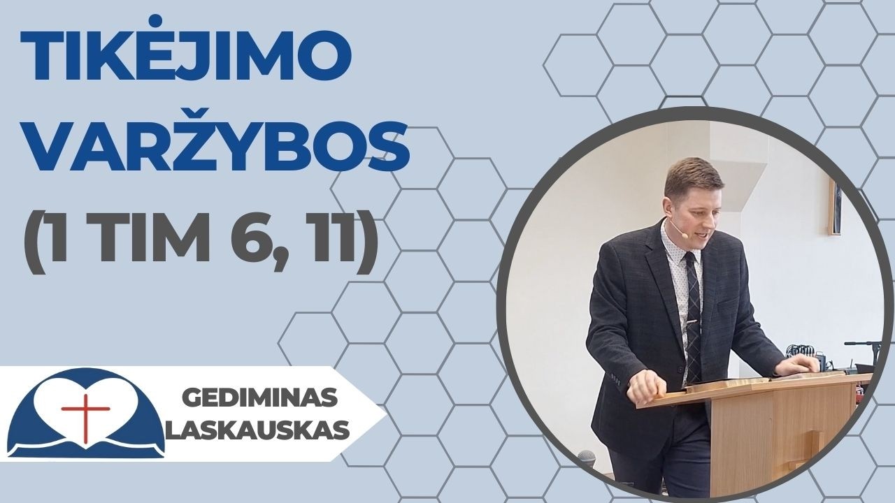 Gediminas Laskauskas - „Tikėjimo varžybos: Vykis teisumą, bėk nuo nuodėmės