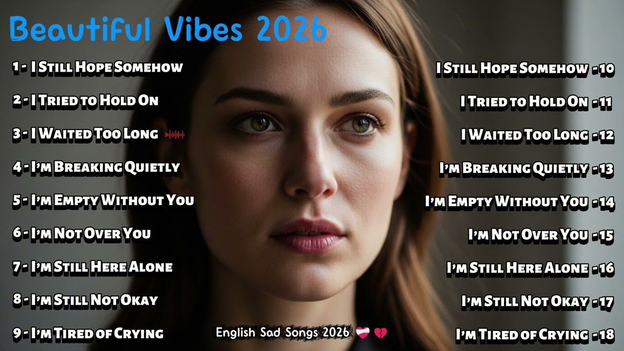 Beautiful Vibes 2026🔥🎧| English Songs 2026  | Heal Your Heart | 4K