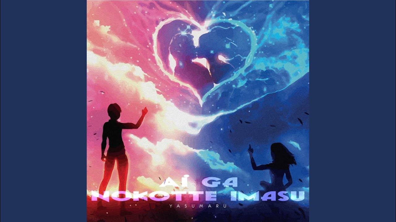 Ai Ga Nokotte Imasu