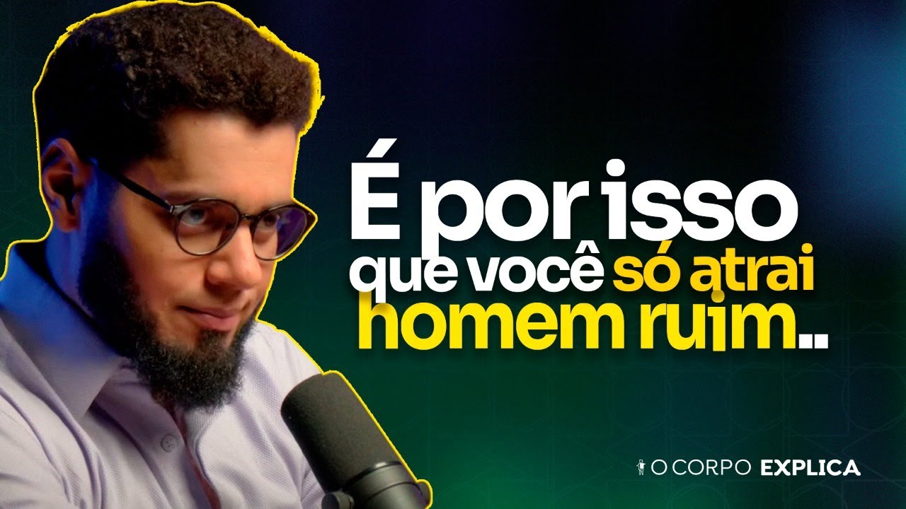 Saiba como identificar homens ruins...  | O Corpo Explica