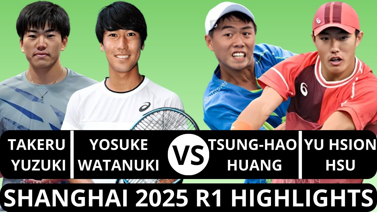 Takeru Yuzuki 柚木武 & Yosuke Watanuki 綿貫洋輔 vs Huang & Hsu | Shanghai 2025 R1 Highlights
