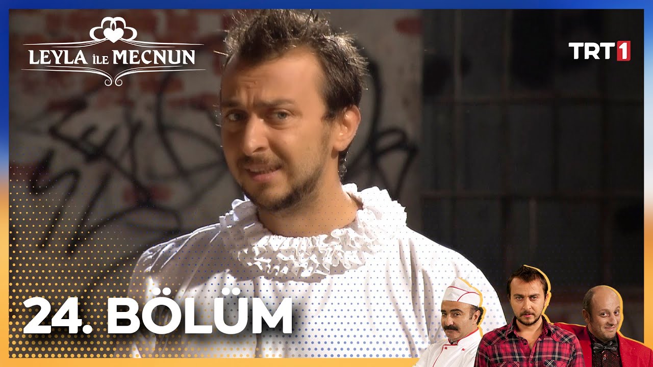 Leyla ile Mecnun 24. Bölüm