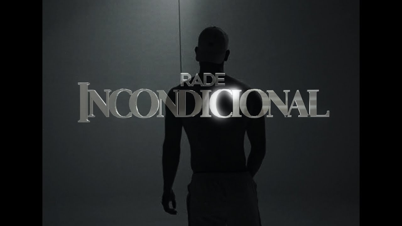 RADE - INCONDICIONAL 🔥