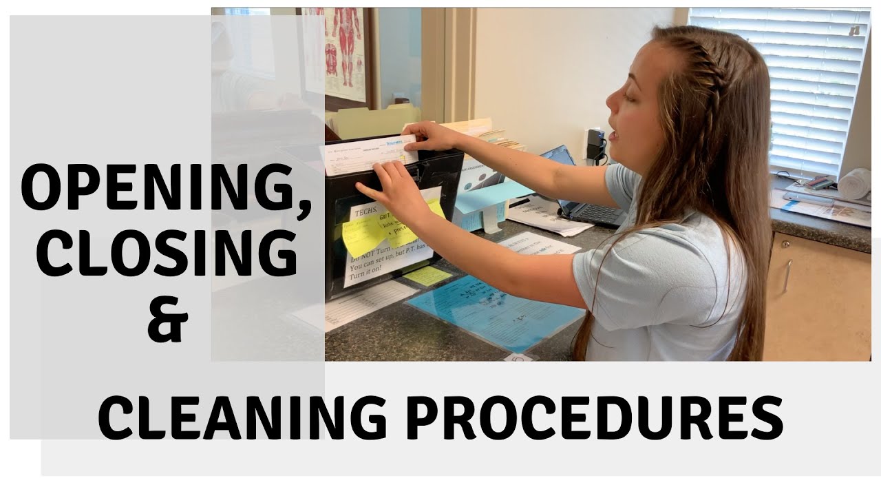 Opening & Closing Procedures