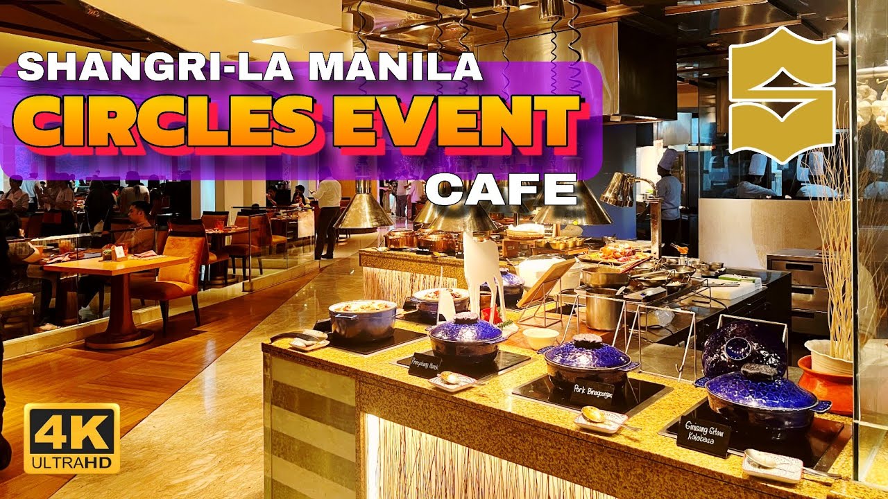 Circles Event Café | Inside Makati Shangri-La’s Gourmet Paradise 🇵🇭| 50% Discount