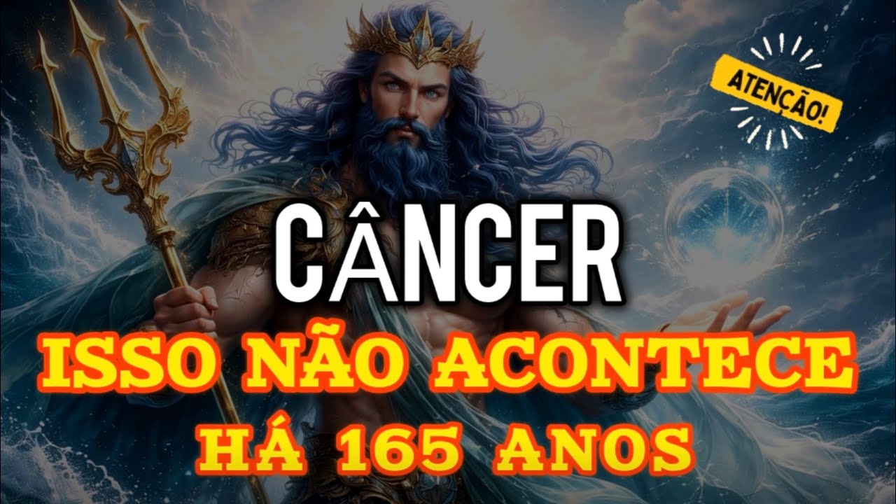 🦀CÂNCER ⚠️ ISSO ACONTECE UMA VEZ A CADA 165 ANOS: NETUNO EM ÁRIES COMEÇA AGORA #tarot 