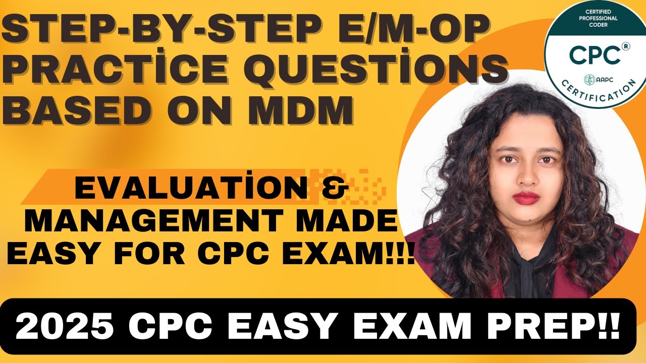 2025 E/M Office & Outpatient Practice Questions on MDM Concepts Explained #cpc#medicalcoding#cpt