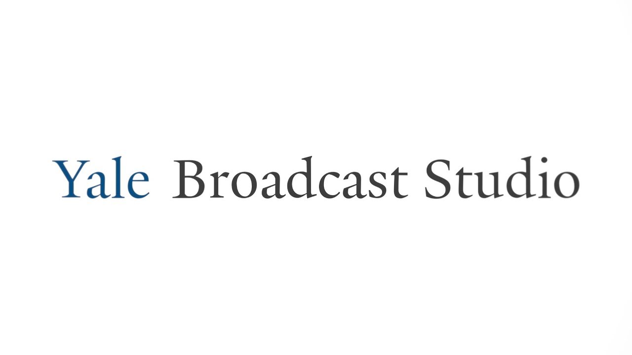 Yale Broadcast Studio SAMPLE REEL