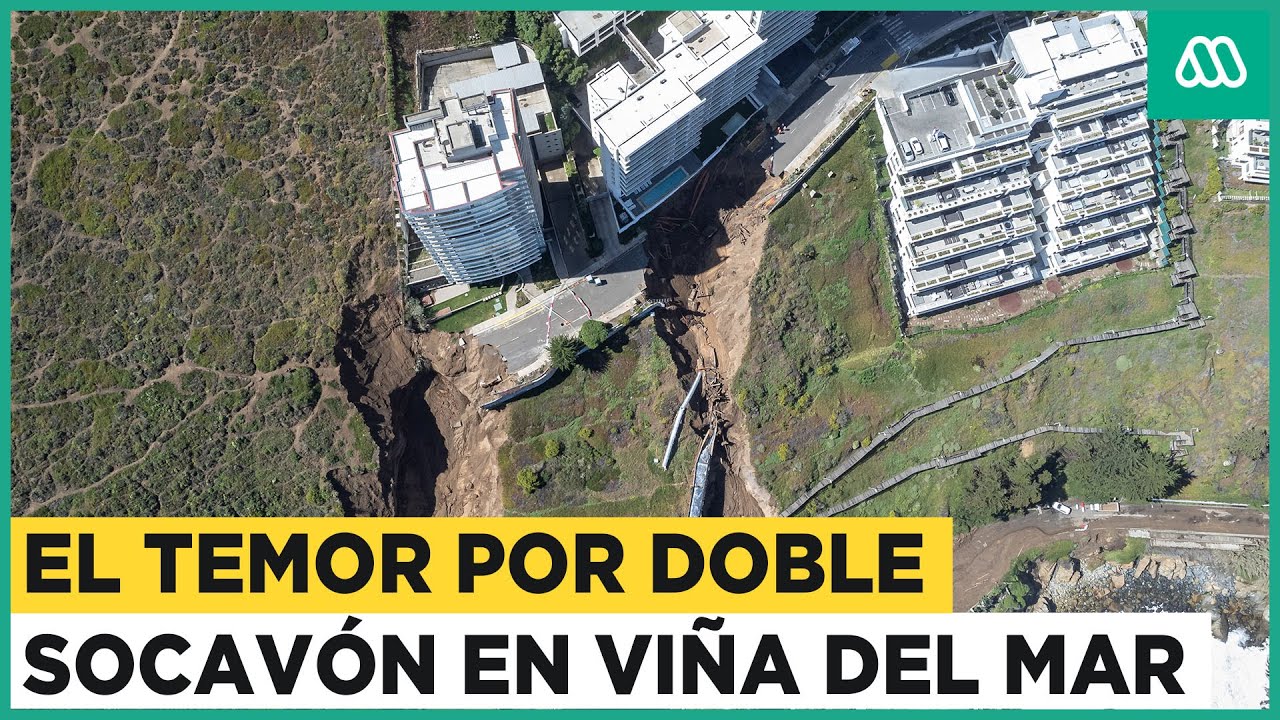 Doble socavón en Viña del Mar: El temor por posible derrumbe de edificios