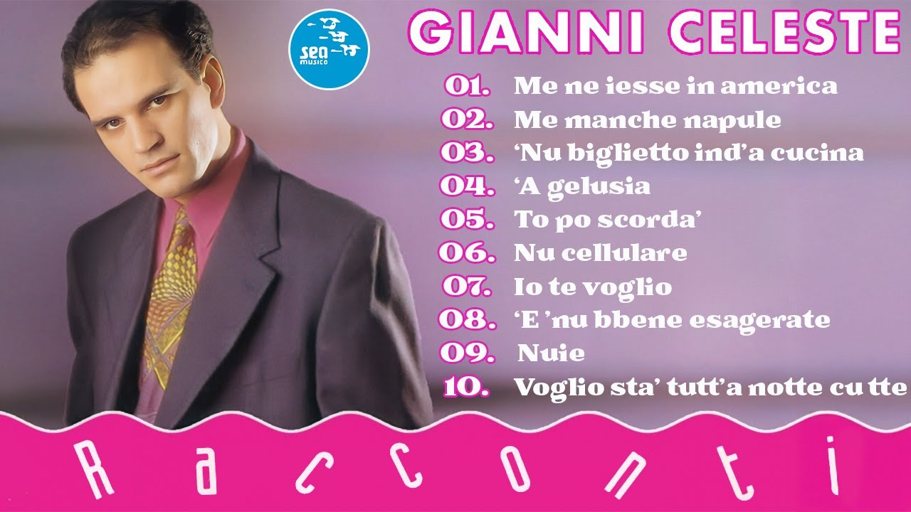Gianni Celeste - Racconti ( FULL ALBUM ) Official Seamusica