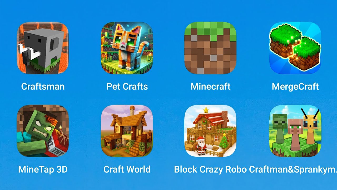 Craftsman, Pet Crafts, Minecraft, MergeCraft, MineTap 3D, Craft World, Block Crazy Robo, Craftman