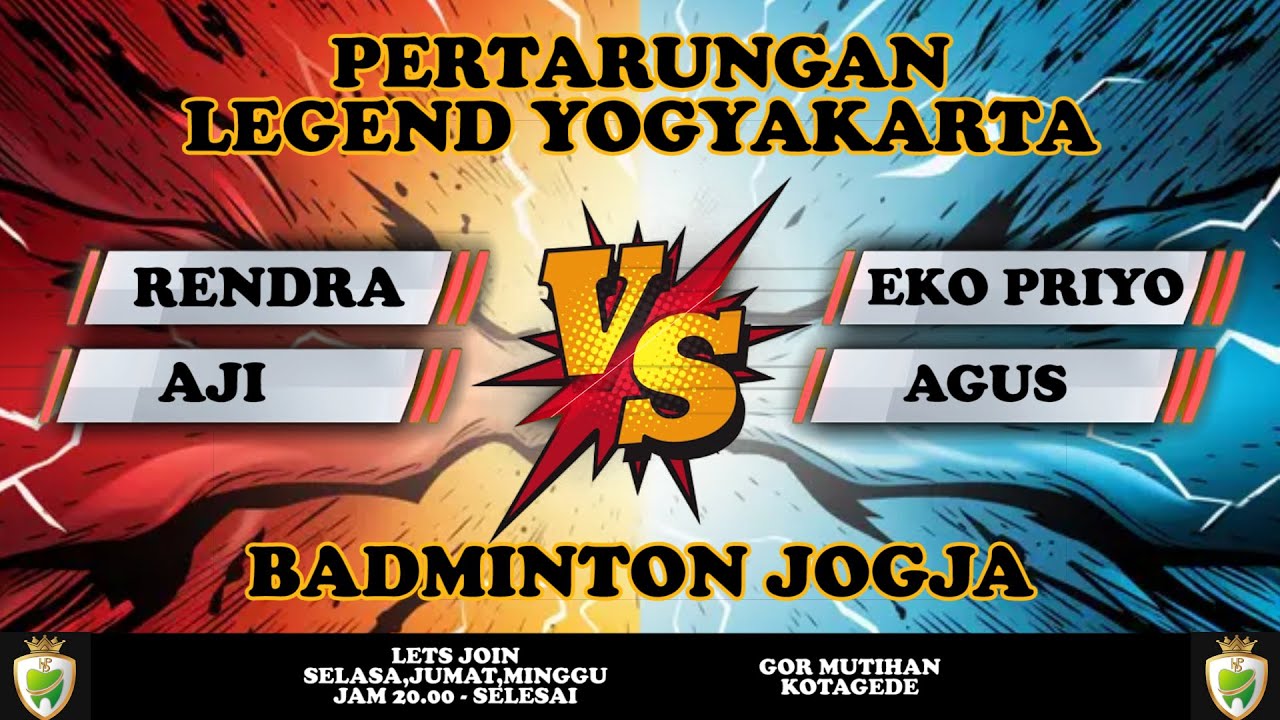 LAGA PANAS BADMINTON JOGJA - PARTAI LEGEND RENDRA/AJI VS EKO PRIYO/AGUS