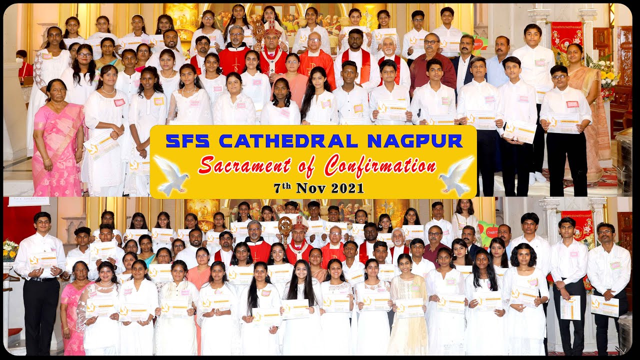 Sacrament of Confirmation | 7th Nov 2021 |  SFS Cathedral Nagpur