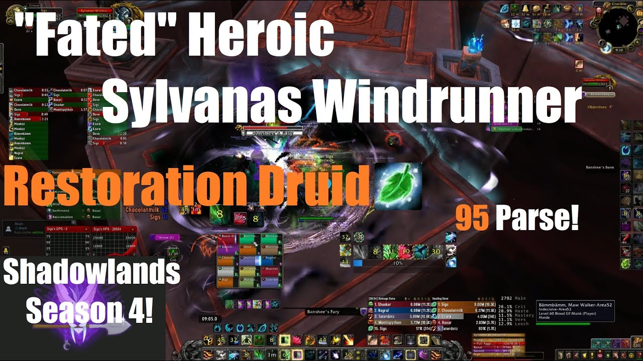 Fated Heroic Sylvanas Windrunner! - Resto Druid -  World of Warcraft Shadowlands Season 4