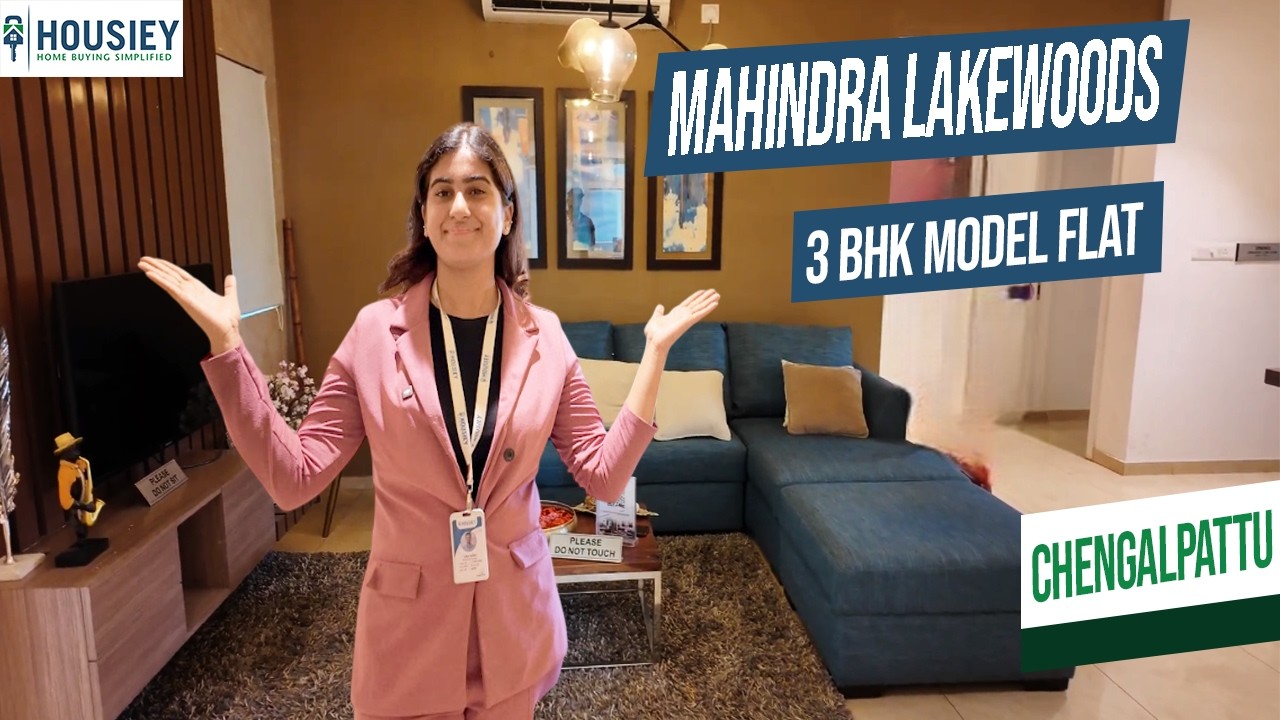 Mahindra Lakewoods Chennai | Premium 3BHK Model Flat Tour At World City Chengalpattu | Review 2026