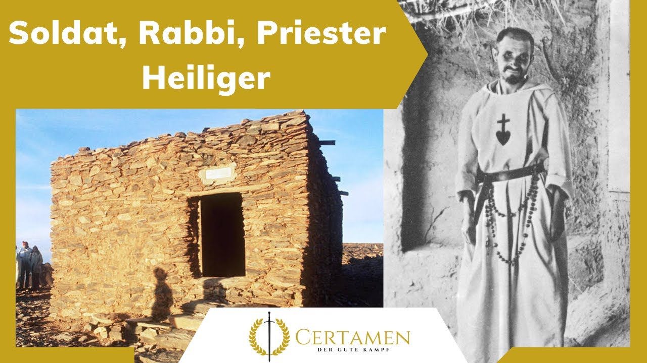 Hl. Charles de Foucauld – ein neuer Heiliger