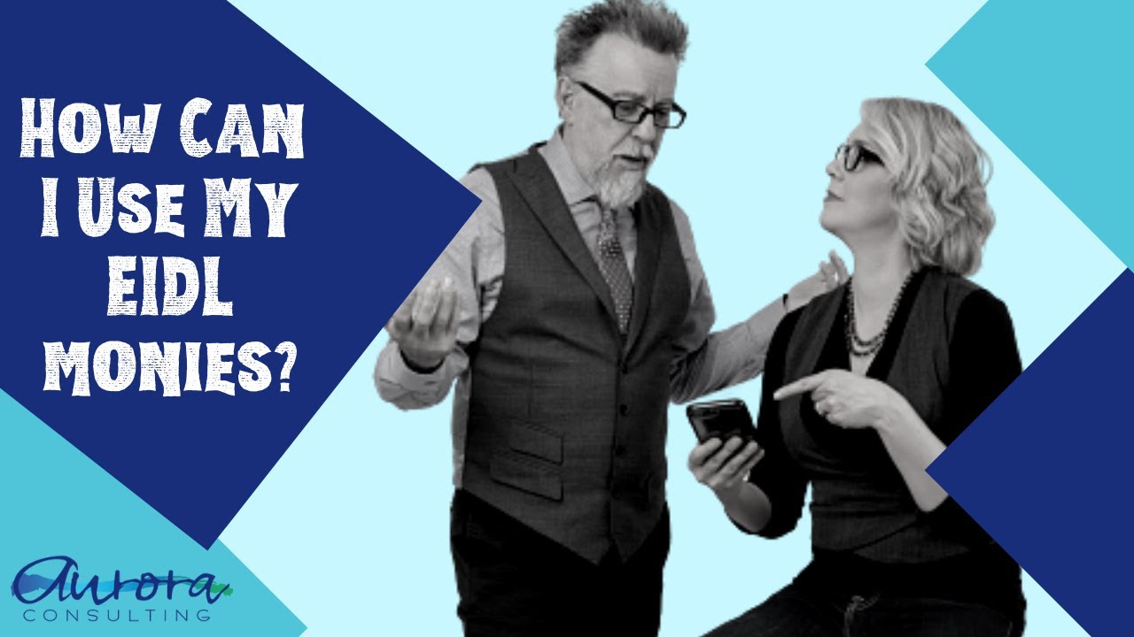 EIDL LOAN: HOW CAN I SPEND MY MONEY?