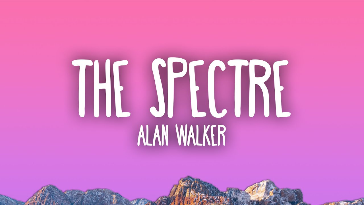 Alan Walker - The Spectre
