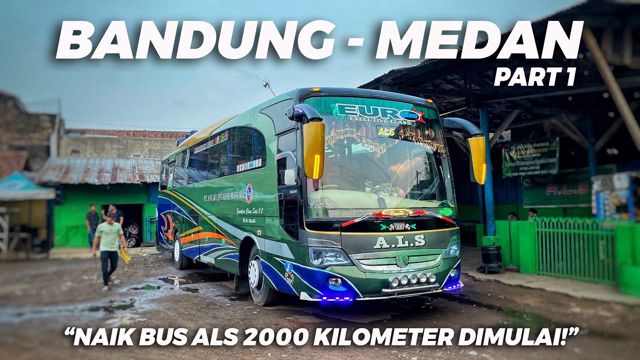 Uji Ketahanan Fisik dan Mental! Berapa Hari? Naik Bus Legendaris Sumatera, Kali ini ALS dari Bandung