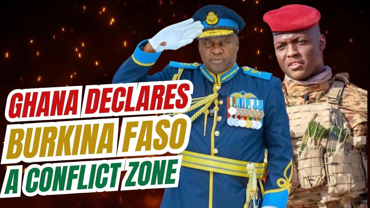 Ghana's President Mahama Declares Burkina Faso High Risk Conflict Zone