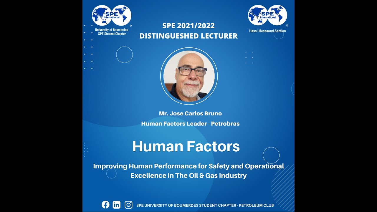Improving Human Performance for Safety and Operational Excellence - Mr. José Carlos Bruno