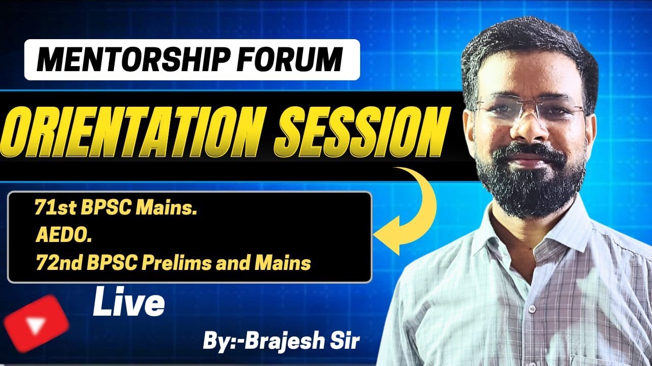Orientation session for BPSC mains and AEDO #bpsc #71stbpsc
