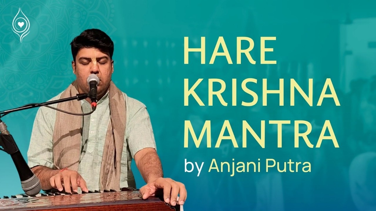 Hare Krishna Mantra | Anjani Putra | Bhakti Yoga Rishikesh